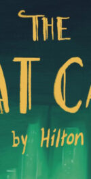 Coming Soon! The Great Catsby by Hilton